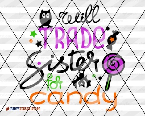 Will Trade Sister For Candy Party season  2